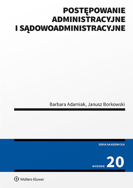 okładka Postępowanie administracyjne i sądowoadministracyjne (PDF) ebook | pdf | Barbara Adamiak, Janusz Borkowski