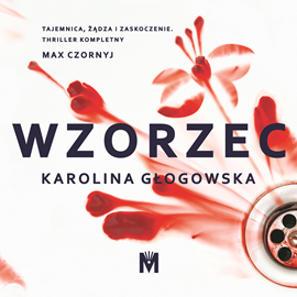 okładka Wzorzec audiobook | MP3 | Karolina Głogowska