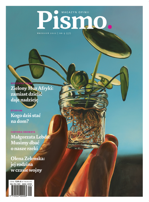 okładka Pismo. Magazyn opinii Wrzesień 2022 ebook | epub, mobi, pdf | Daniel Odija, Bartek Sabela, Margaret Atwood, Lidia Pańków, Tove Ditlevsen, Lebda Małgorzata, Karolina Lewestam