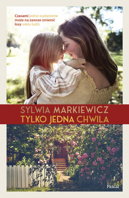 okładka Tylko jedna chwila ebook | epub, mobi | Sylwia Markiewicz