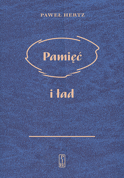 okładka Pamięć i ład ebook | epub, mobi | Paweł Hertz