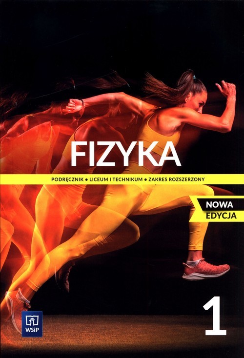 okładka Fizyka 1 Podręcznik Zakres rozszerzony Szkoła ponadpodstawowa książka | Maria Fiałkowska, Barbara Sagnowska, Jadwiga Salach