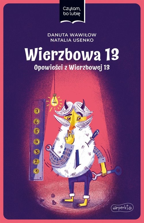 okładka Wierzbowa 13 Opowieści z Wierzbowej 13 Czytam, bo lubię książka | Natalia Usenko, Wawiłow Danuta