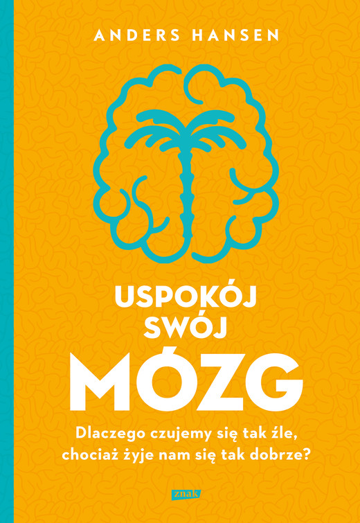 okładka Uspokój swój mózg ebook | epub, mobi | Anders Hansen