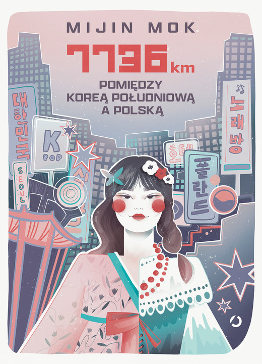 okładka 7736 km. Pomiędzy Koreą Południową a Polską ebook | epub, mobi | Mijin Mok