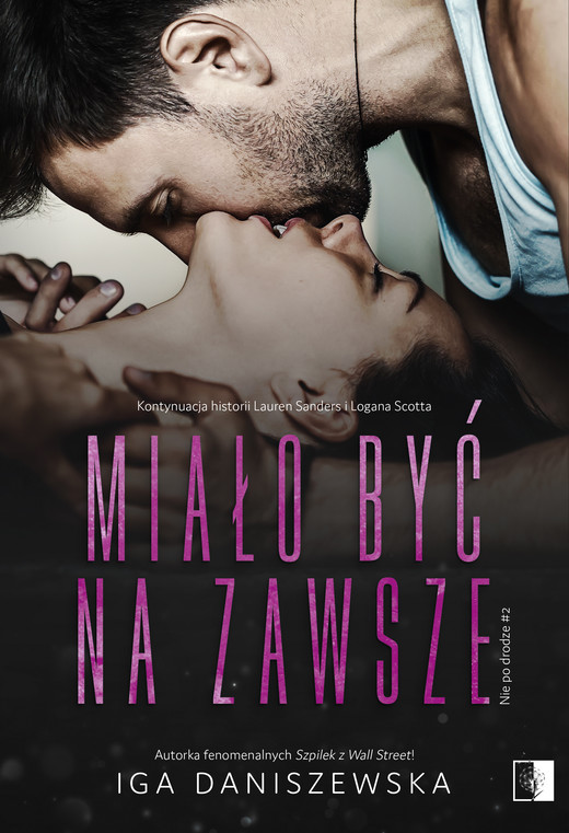 okładka Miało być na zawsze ebook | epub, mobi | Iga Daniszewska