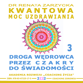 okładka Droga Wędrowca poprzez Czakry do Świadomości audiobook | MP3 | Renata Zarzycka Dr
