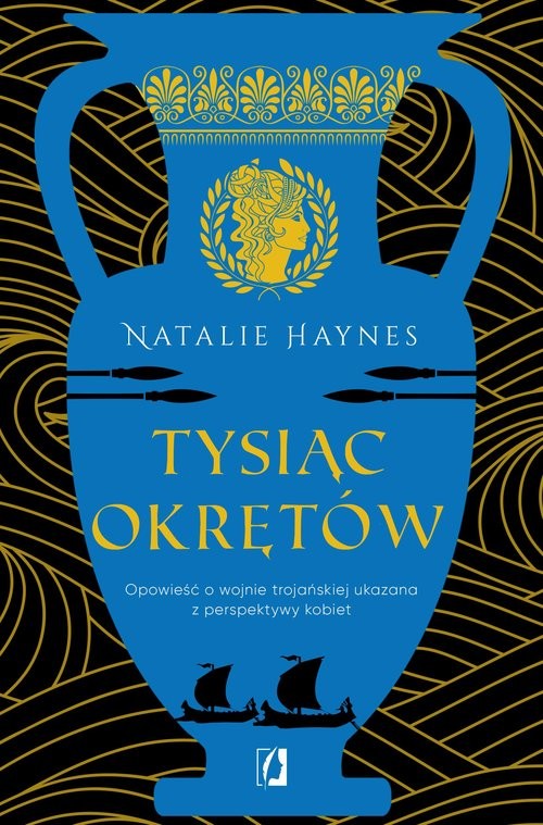 okładka Tysiąc okrętów książka | Natalie Haynes