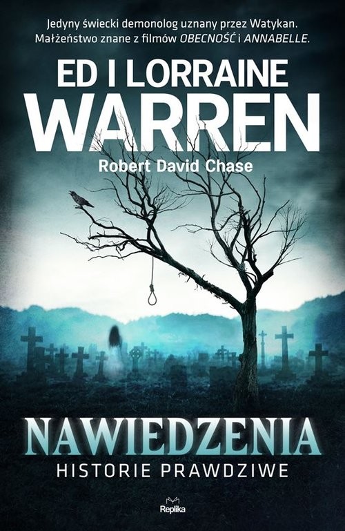 okładka Nawiedzenia. Historie prawdziwe książka | Ed Warren, Lorraine Warren, Chase RobertDavid