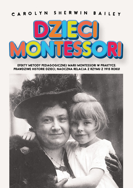 okładka Dzieci Montessori ebook | epub, mobi, pdf | Carolyn Sherwin Bailey