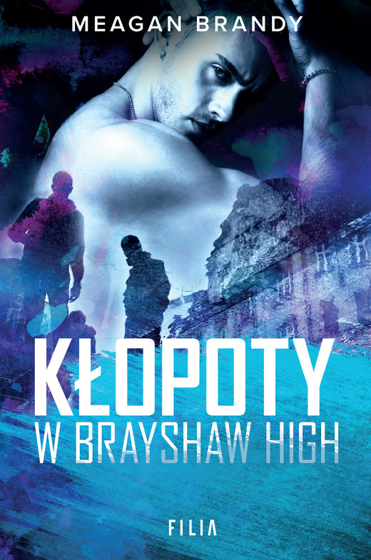 okładka Kłopoty w Brayshaw High ebook | epub, mobi | Brandy Meagan