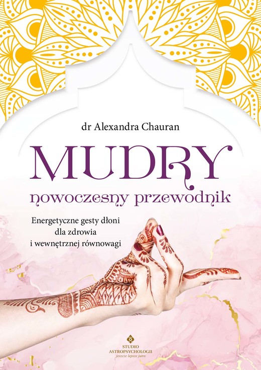 okładka Mudry – nowoczesny przewodnik ebook | epub, mobi, pdf | Alexandra Chauran
