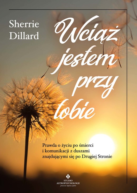 okładka Wciąż jestem przy tobie ebook | epub, mobi, pdf | Dillard Sherrie