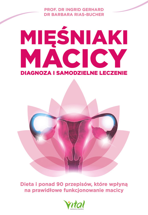 okładka Mięśniaki macicy – diagnoza i samodzielne leczenie ebook | epub, mobi, pdf | Ingrid Gerhard