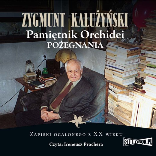 okładka Pamiętnik orchidei. Pożegnania audiobook | MP3 | Zygmunt Kałużyński