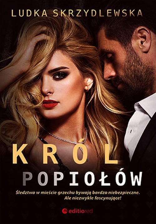 okładka Król popiołów książka | Ludka Skrzydlewska