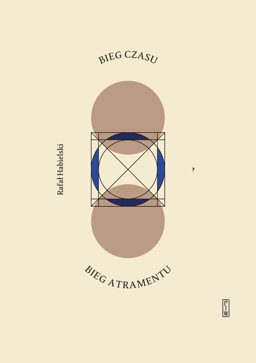 okładka Bieg czasu, bieg atramentu O czasopismach Mieczysława Grydzewskiego i o nim samym książka | Rafał Habielski