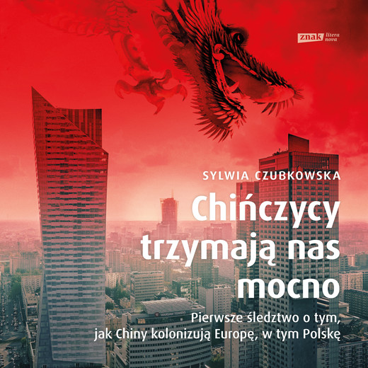 okładka Chińczycy trzymają nas mocno audiobook | MP3 | Sylwia Czubkowska