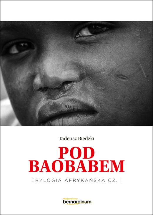 okładka Pod Baobabem. Trylogia Afrykańska. Tom 1 książka