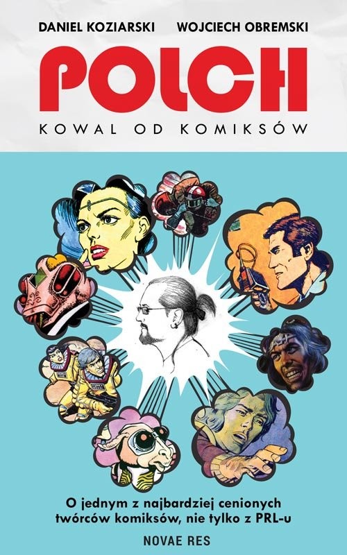 okładka Polch. Kowal od komiksów książka | Daniel Koziarski, Wojciech Obremski