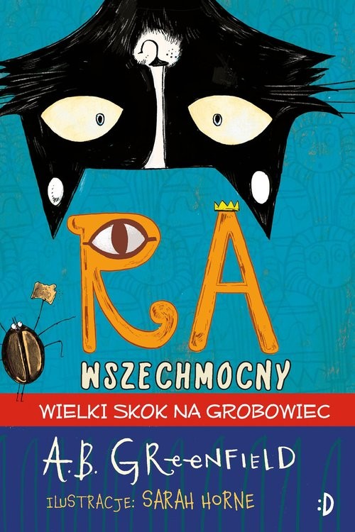 okładka Ra Wszechmocny. Wielki skok na grobowiec książka | Amy Butler Greenfield