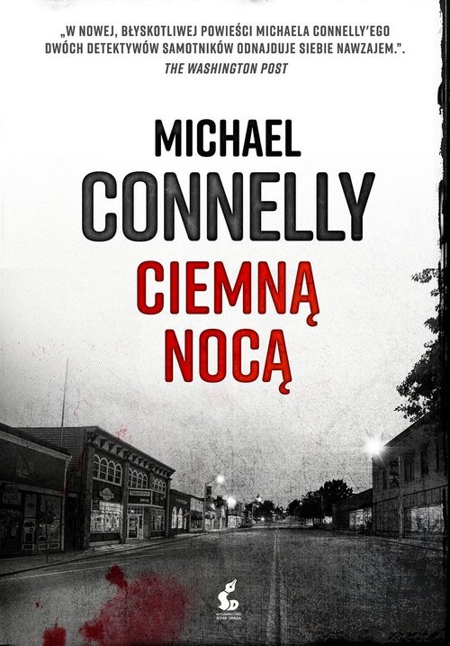 okładka Ciemną nocą książka | Michael Connelly