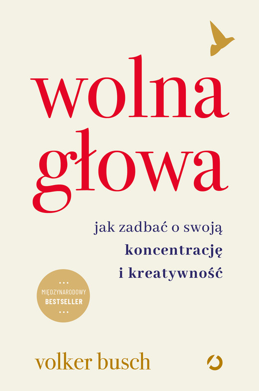okładka Wolna głowa. Jak zadbać o swoją koncentrację i kreatywność ebook | epub, mobi | Volker Busch