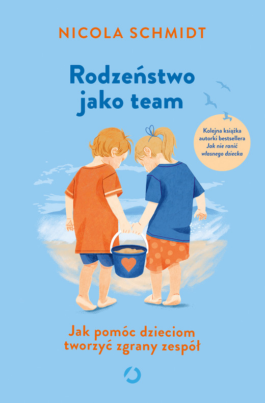 okładka Rodzeństwo jako team. Jak pomóc dzieciom tworzyć zgrany zespół ebook | epub, mobi | Schmidt Nicola