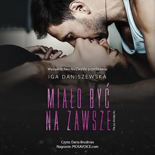 okładka Miało być na zawsze audiobook | MP3 | Iga Daniszewska