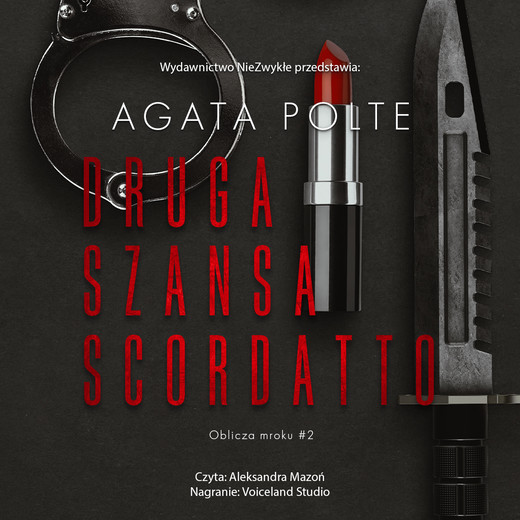 okładka Druga szansa Scordatto audiobook | MP3 | Agata Polte