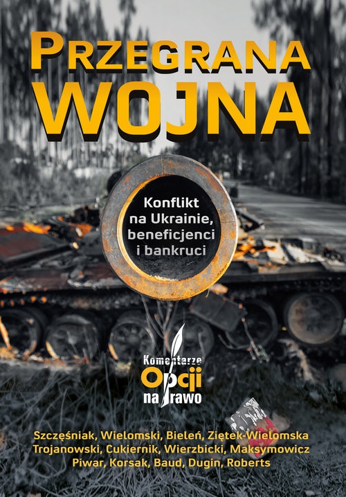 okładka Przegrana wojna Konflikt na Ukrainie, beneficjenci i bankruci książka