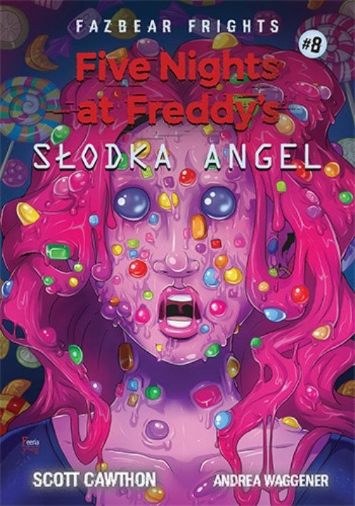 okładka Five Nights At Freddy's Słodka Angel Tom 8 książka | Scott Cawthon, Andrea Waggener