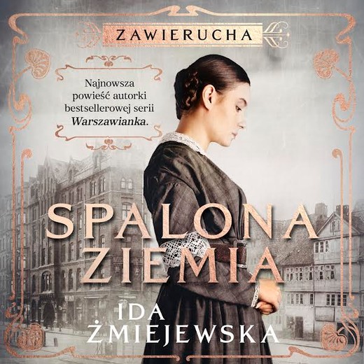 okładka Zawierucha. Spalona ziemia audiobook | MP3 | Ida Żmiejewska