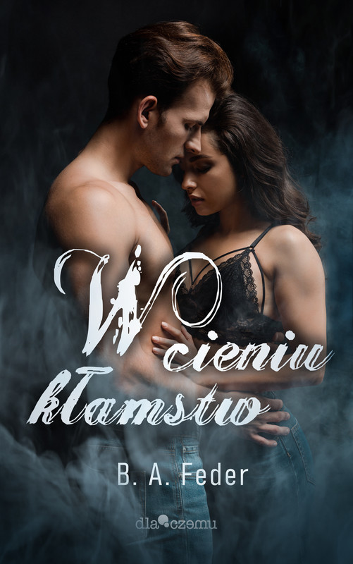 okładka W cieniu kłamstw ebook | epub, mobi | B. A. Feder