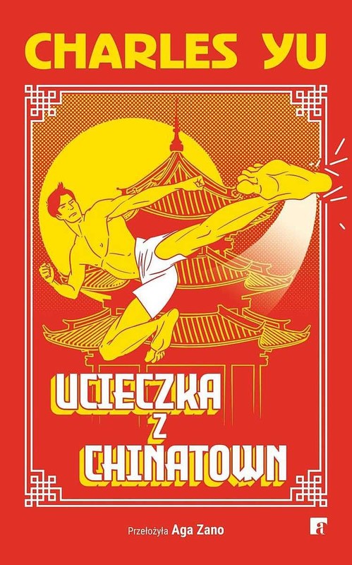 okładka Ucieczka z Chinatown książka | Charles Yu