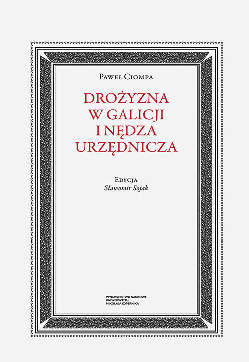okładka Drożyzna w Galicji i nędza urzędnicza książka | Paweł Ciompa