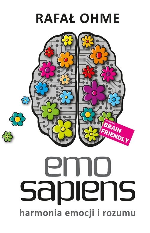okładka Emo Sapiens Harmonia emocji i rozumu książka | Rafał Ohme