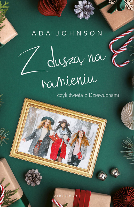 okładka Z duszą na ramieniu, czyli święta z Dziewuchami ebook | epub, mobi | Ada Johnson