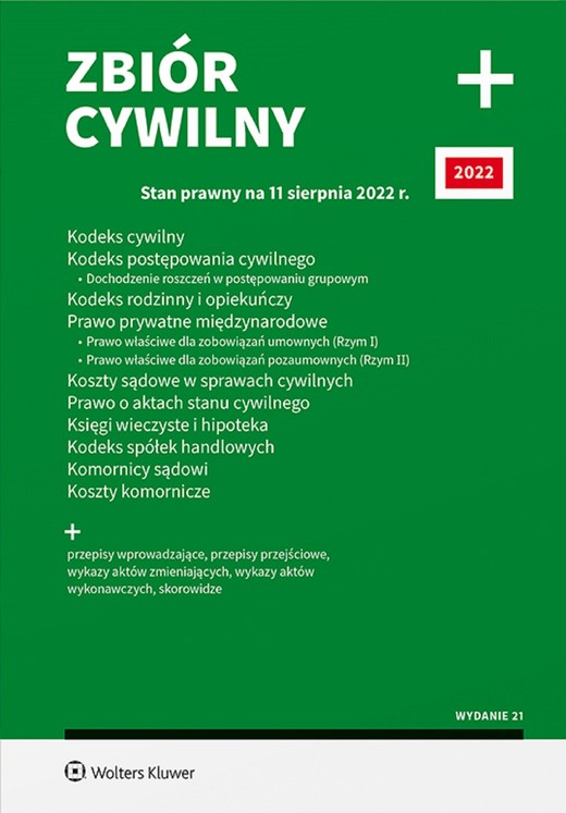 okładka Zbiór cywilny PLUS (pdf)   Stan prawny: 11 sierpnia 2022 r. Wydanie: 21 ebook | pdf | Opracowanie redakcyjne