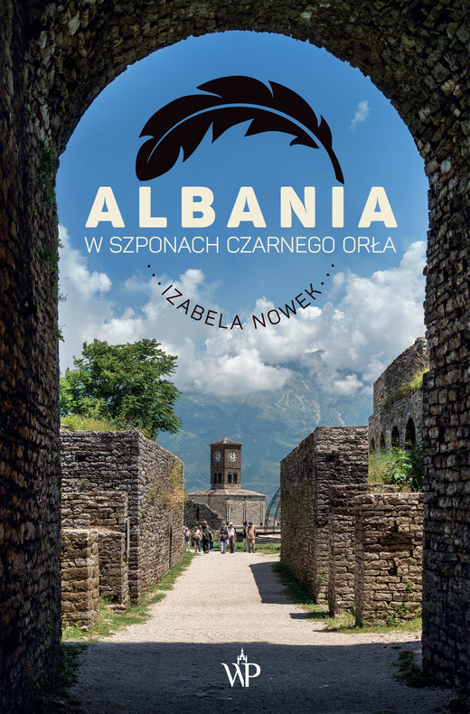 okładka Albania. W szponach czarnego orła ebook | epub, mobi | Izabela Nowek