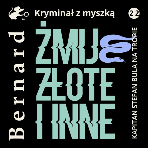 okładka Żmije złote i inne audiobook | MP3 | Jan Bernard