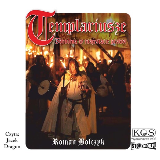 okładka Templariusze. Zbrodnia w majestacie prawa audiobook | MP3 | Roman Bolczyk