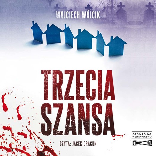 okładka Trzecia szansa audiobook | MP3 | Wojciech Wójcik