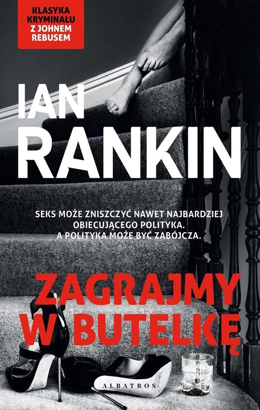 okładka Zagrajmy w butelkę. Cykl Inspektor Rebus. Tom 4 książka | Ian Rankin
