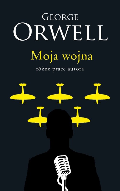 okładka Moja wojna książka | George Orwell