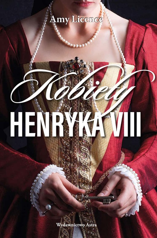 okładka Kobiety Henryka VIII książka | Amy Licence