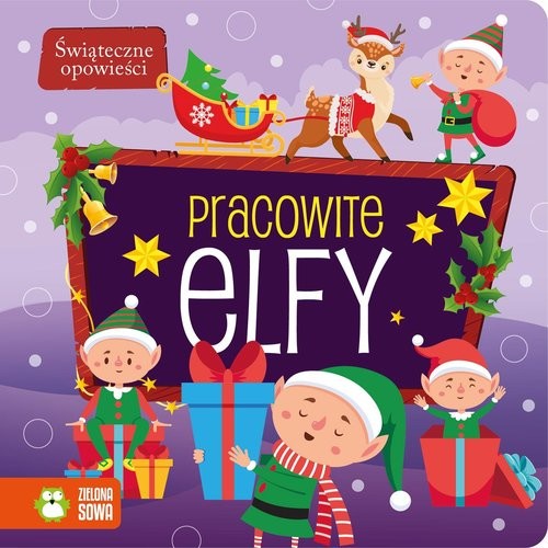 okładka Świąteczne opowieści Pracowite elfy książka