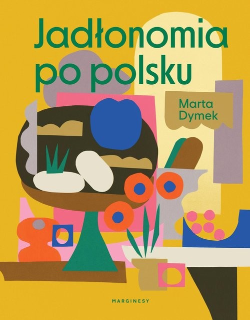 okładka Jadłonomia po polsku książka | Marta Dymek