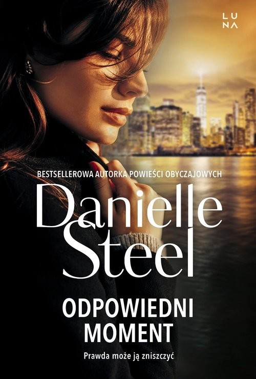 okładka Odpowiedni moment książka | Danielle Steel