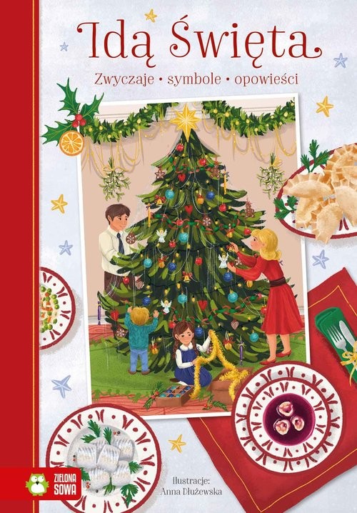 okładka Idą Święta Zwyczaje symbole opowieści książka
